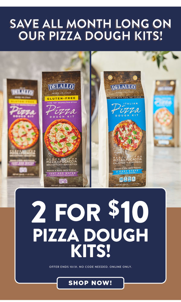 Save on Pizza Dough Kits!