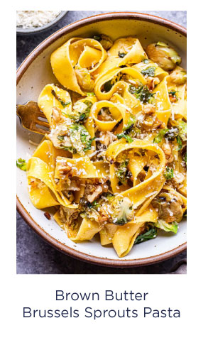 Brown Butter Brussels Sprouts Pasta