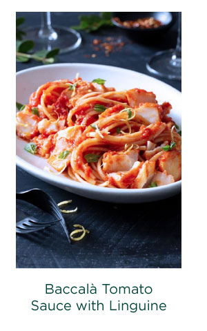 Baccalà Tomato Sauce with Linguine